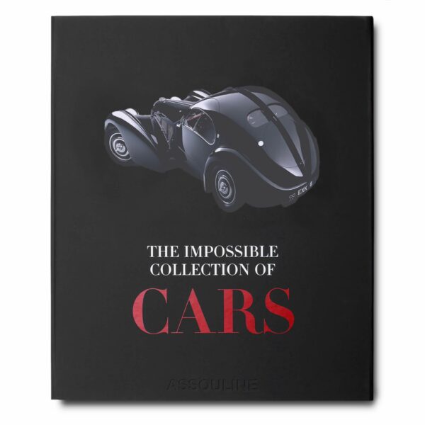 The Impossible Collection of Cars | Assouline